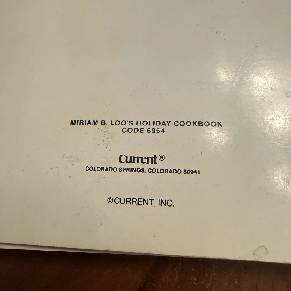 Current Miriam B Loo's Holiday Cookbook Recipes Spiralbound VTG 1979